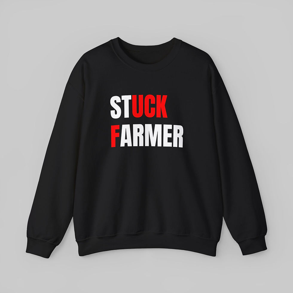 Thumbnail: Stuck Farmer Sweatshirt