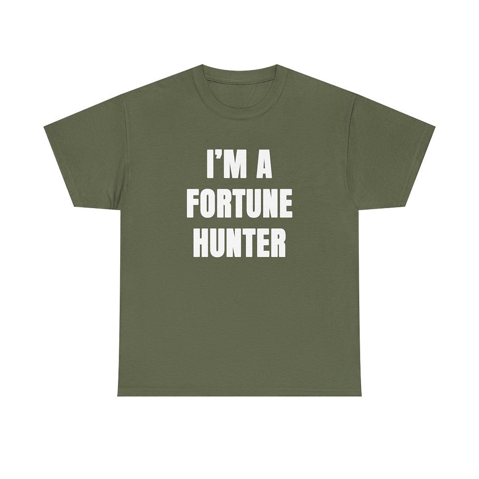 Thumbnail: I'm a Fortune Hunter (Fortune Hotel) T-Shirt