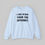 Thumbnail: I Am Older Than The Internet Sweatshirt