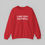 Thumbnail: I Am 100% Faithful Sweatshirt (Inspired by The Traitors)