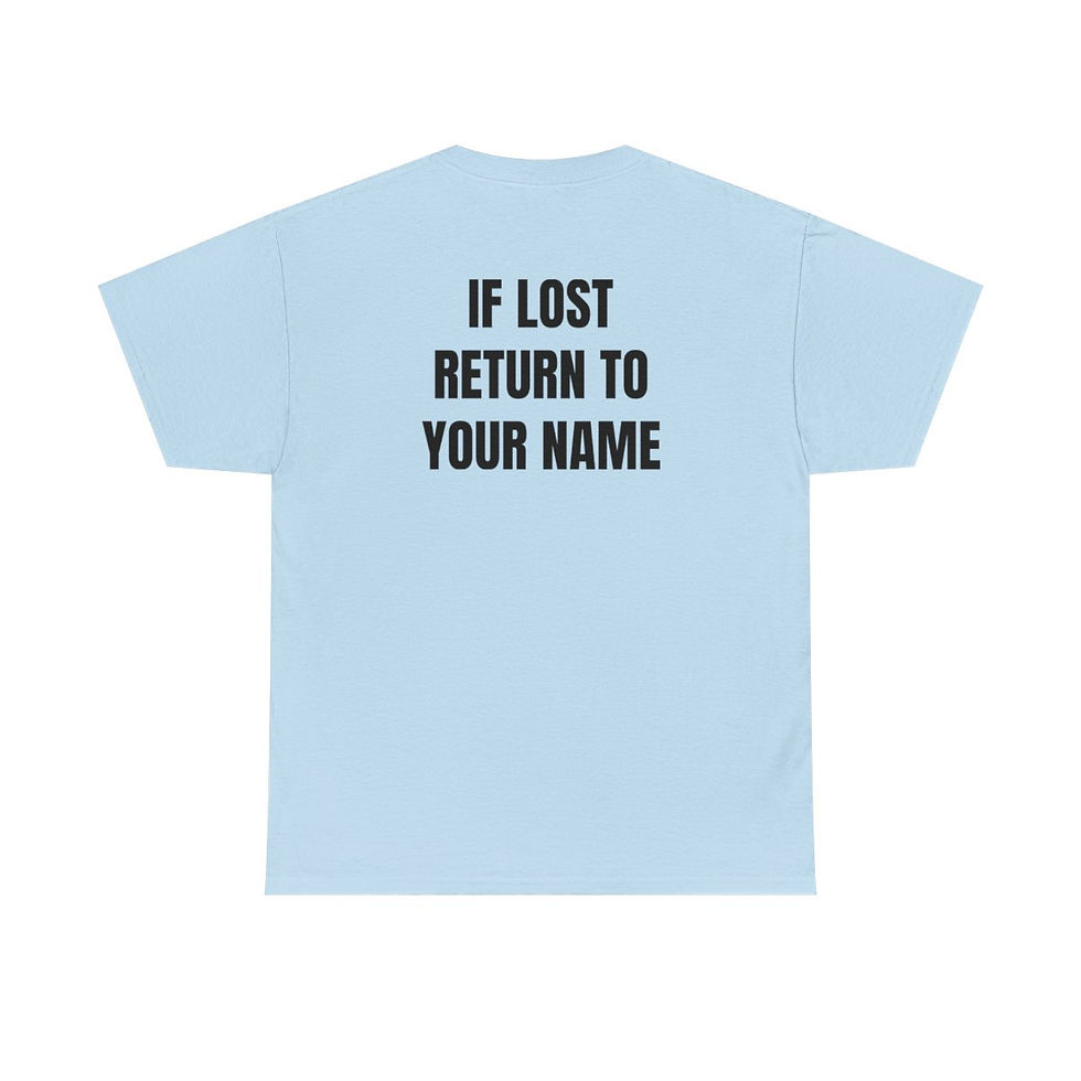 Thumbnail: If Lost Return To T-Shirt