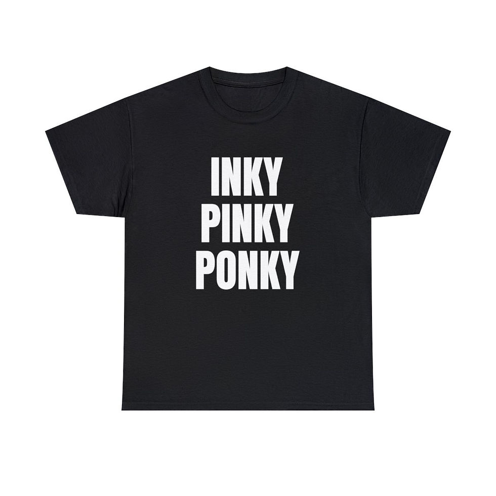 Inky Pinky Ponky T-Shirt