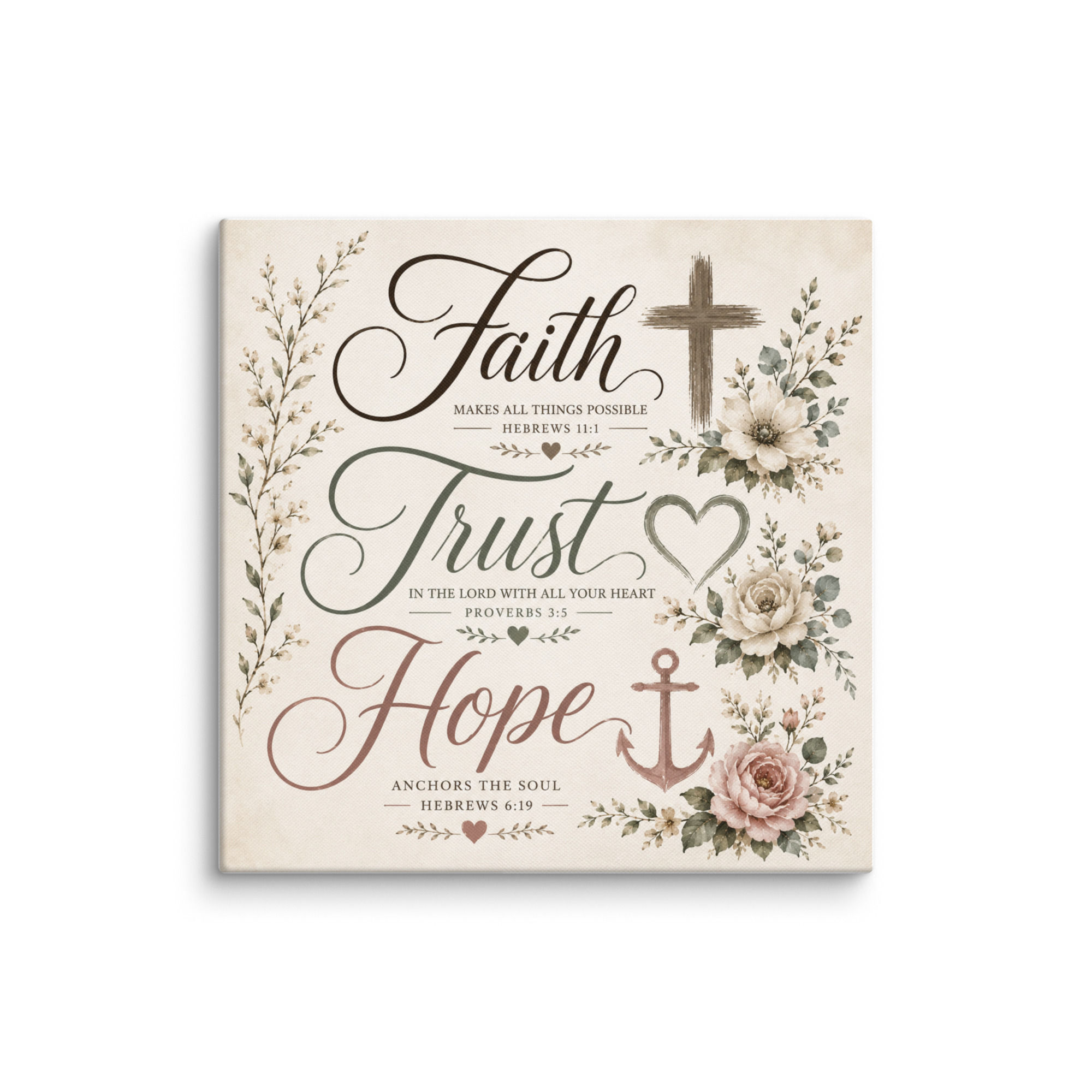 Christian Designs Faith Trust Hope 20" x 20" Canvas