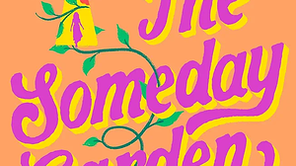 Book Review: The Someday Garden by Ashley Poston
