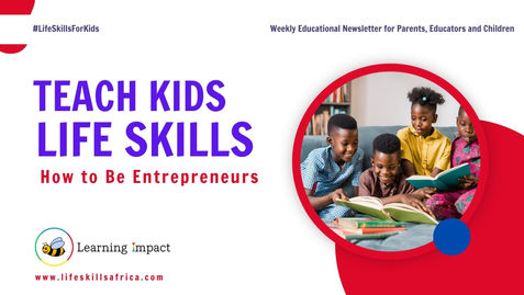 Teach Kids: Entrepreneurship