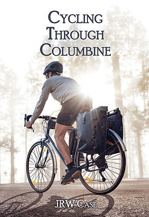 front cover of Cycling Through Columbine, a man cycles through a well lit forest of tr