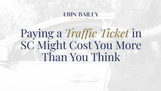 Paying a Traffic Ticket in SC Might Cost You More Than You Think