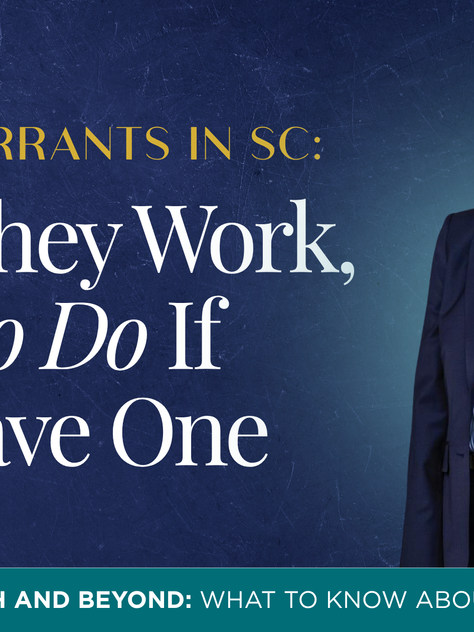 Bench Warrants in SC — How They Work, What to Do If You Have One