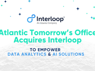 Atlantic Tomorrow’s Office Acquires Interloop to Empower Data Analytics & AI Solutions