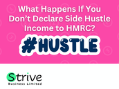 What Happens If You Don’t Declare Side Hustle Income to HMRC?