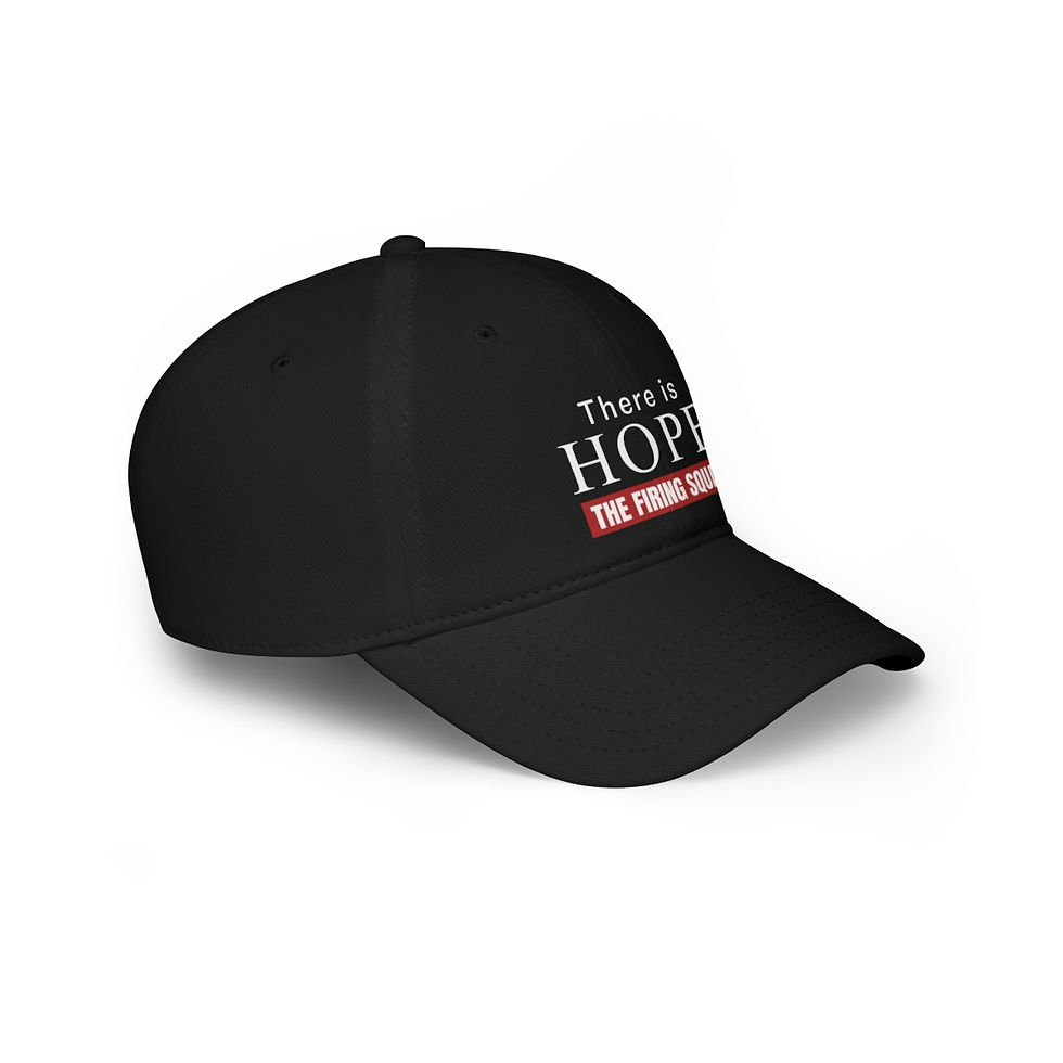 Thumbnail: The Firing Squad-There is HOPE-Baseball Cap