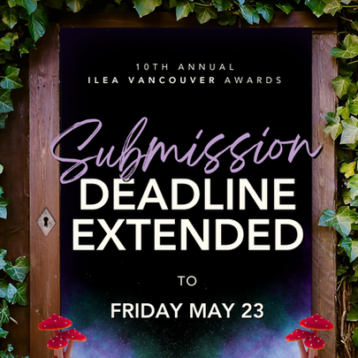 ILEA Vancouver Awards – Submission Deadline Extended to May 23, 2025