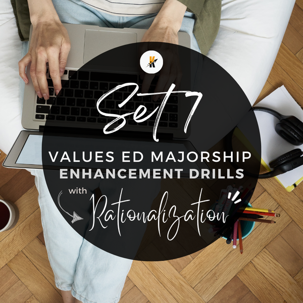 set 7 values ed majorship enhancement drills with rationalization