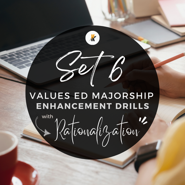 set 6 values ed majorship enhancement drills with rationalization