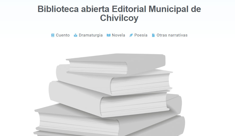 Secretaría de Cultura
Biblioteca abierta de la Editorial Municipal de Chivilcoy