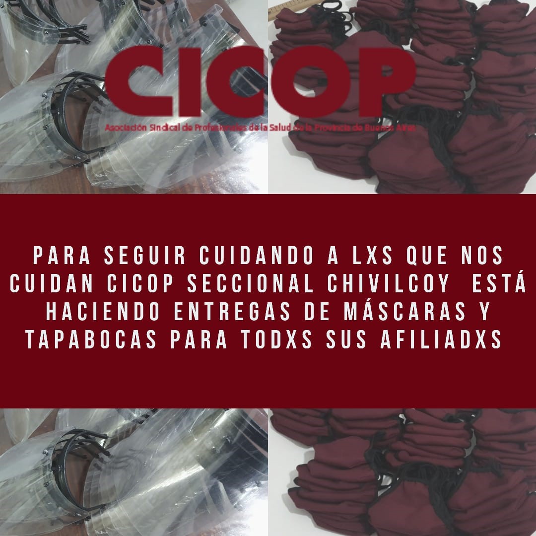 CICOP 
Entregan mascaras de seguridad y tapabocas a lxs  profesionales de la salud pública