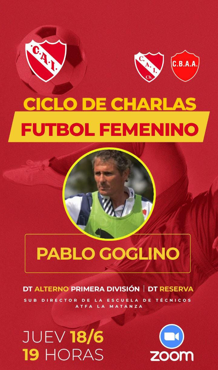 Fútbol Femenino
Pablo Goglino el disertante de la segunda charla de Independiente