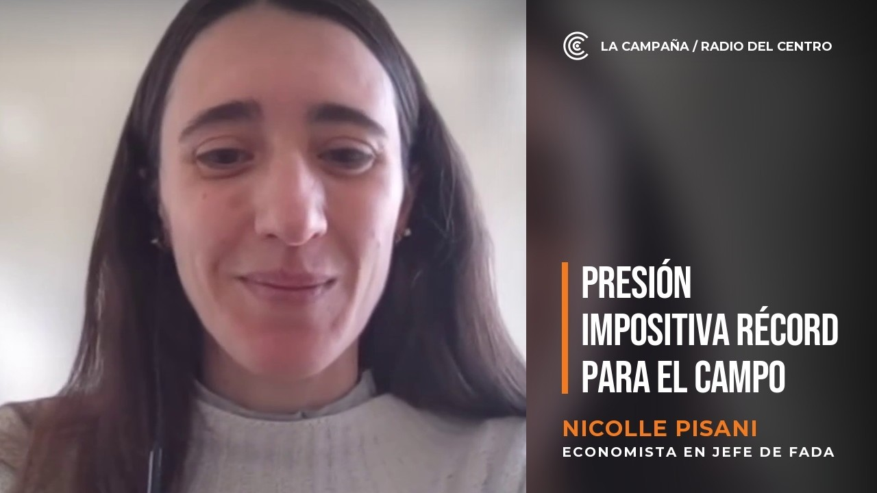 Nicolle Pisani Claro analizó la renta agrícola y la presión tributaria sobre el campo