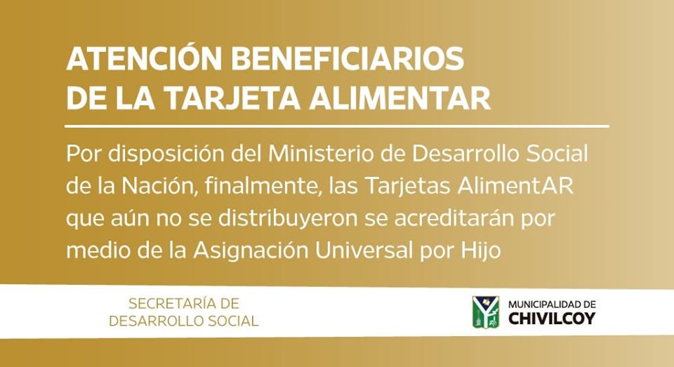 Tarjetas Alimentar
Finalmente se acreditarán por medio de la Asignación Universal por Hijo