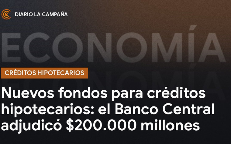 Créditos hipotecarios: el Banco Central adjudicó otros $200.000 millones para viviendas