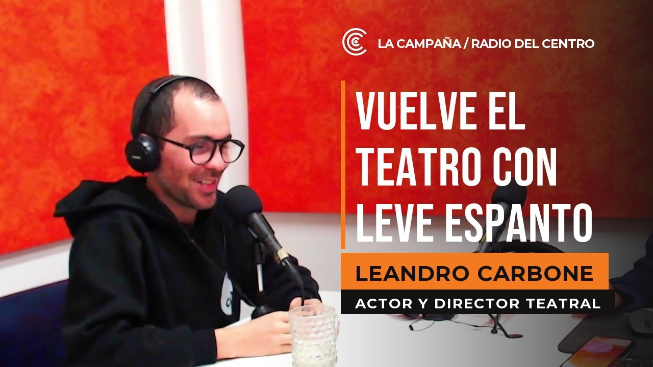‘Leve Espanto’ en CEM: Carbone explicó que la propuesta se apoya en el fracaso de los personajes, “un elemento teatral que conmueve y divierte al público”