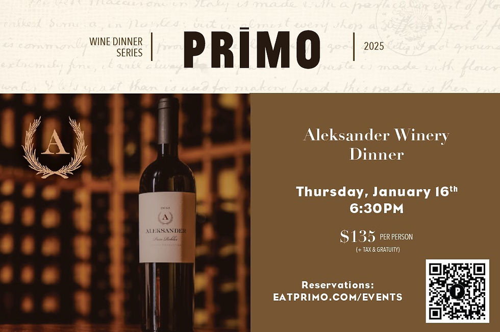 Primo Wine Dinner Series - Aleksander Winery