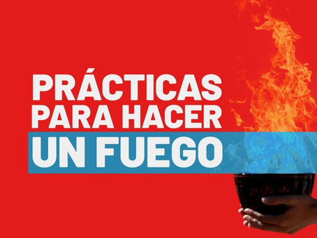 Emprendimientos: Prácticas para hacer un fuego