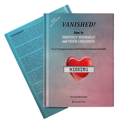 Vanished by Leon Ives logo in bold black typography, representing a personal safety guide and book focused on preventing disappearances.