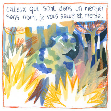 Félix Rouxel. Celleux qui sont dans un merdier sans nom. Case 1. Gouache et crayon sur papier. 15x15cm. Eté 2024.
