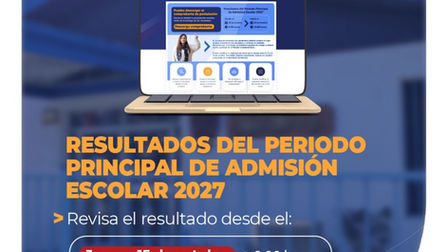 Resultados Periodo Principal de Admisión Escolar 2027