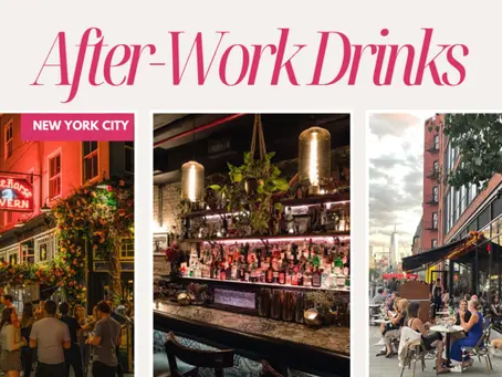 Top Spots for After-Work Drinks in NYC: Best Spots to Unwind