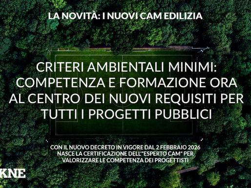 Nuovi CAM Edilizia 2026: il progettista e ciclo di vita dell’edificio al centro del processo