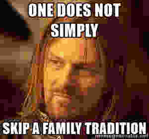 family tradition meme