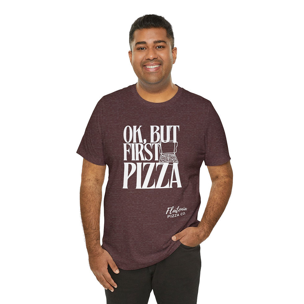 Thumbnail: But First Pizza Short Sleeve Tee