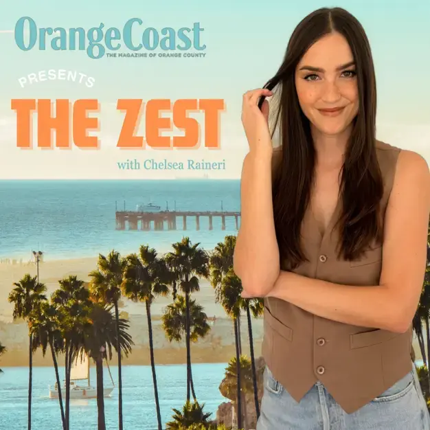 The Zest From Orange Coast magazine podcast