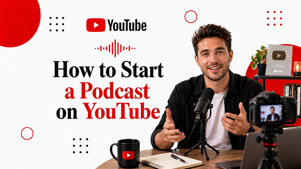 How to Start a Podcast on YouTube: A 2026 Guide