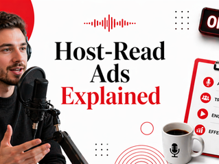 Host-Read Podcast Ads: Why They Are an Effective Way to Reach Potential Customers in 2026