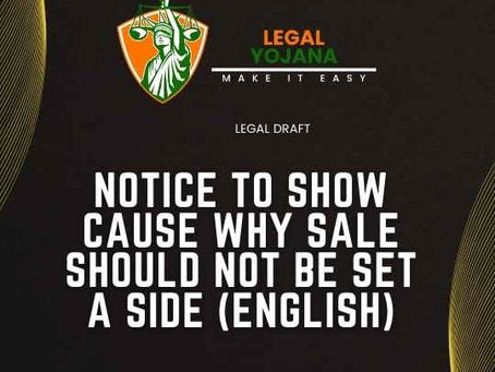 Notice to Show Cause why Sale should not be set a side
