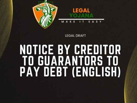 NOTICE BY CREDITOR TO GUARANTORS TO PAY DEBT