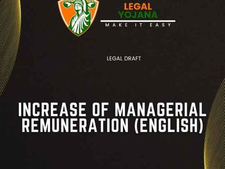 INCREASE OF MANAGERIAL REMUNERATION