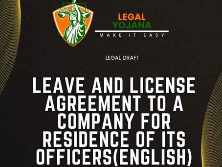 Leave and License Agreement to a Company for Residence of Its Officers