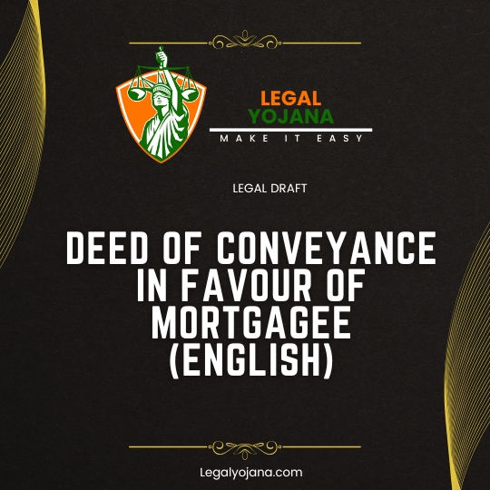 Deed of Conveyance in Favour of Mortgagee (English)