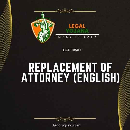 Replacement of Attorney (English)
