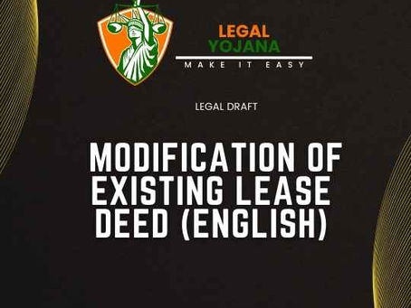 MODIFICATION OF EXISTING LEASE DEED
