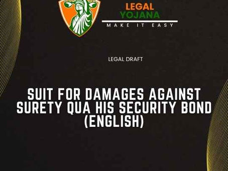 SUIT FOR DAMAGES AGAINST SURETY QUA HIS SECURITY BOND