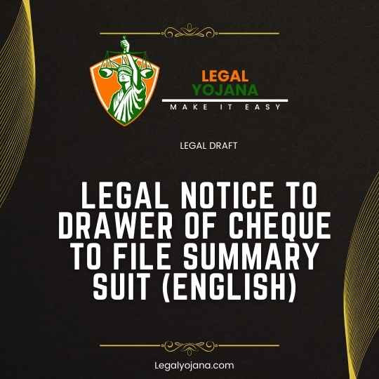 Cheque Drawer Example Legal Notice to Drawer of Cheque to file Summary Suit