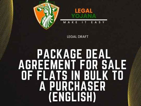 Package Deal Agreement for Sale of Flats in bulk to a Purchaser