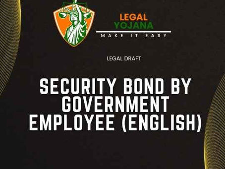 SECURITY BOND BY GOVERNMENT EMPLOYEE