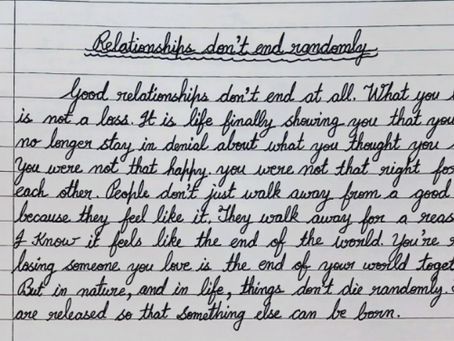 Relationships Don't end Randomly 