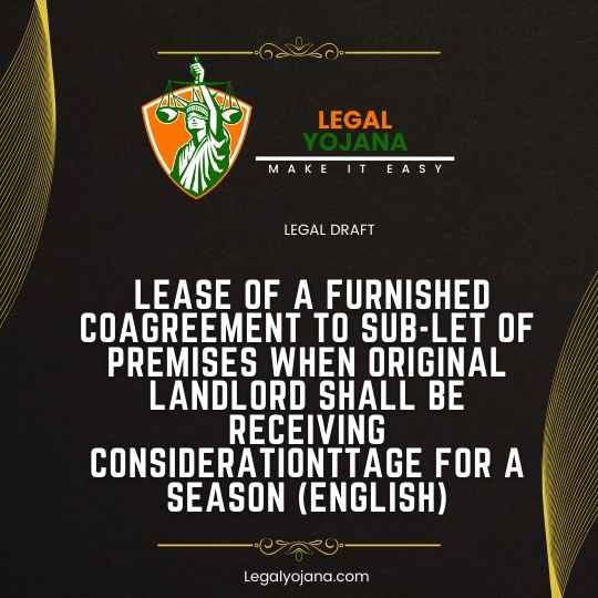 AGREEMENT TO SUB-LET OF PREMISES WHEN ORIGINAL LANDLORD......